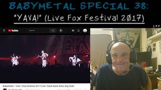 BABYMETAL SPECIAL 38 quotYAVAquot Live 2017 Fox Festival A ROCK ON DUDEZ Ver 3 PRODUCTION [upl. by Hailed]