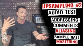 UPSAMPLING 2 Audio Test Addressing Comments Recapturing With Hardware Aliasing [upl. by Esaj]