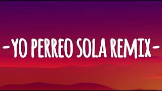 Yo Perreo Sola Remix LetraLyrics Bad Bunny x Nesi x Ivy Queen [upl. by Etnelav]