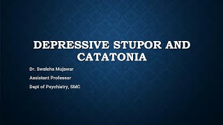 Emergency Medicine 02 Depressive Stupor and Catatonia [upl. by Erotavlas]