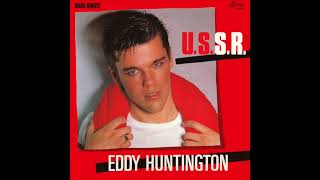 Eddy Huntington  USSR 1986 [upl. by Marpet]