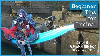 Beginner Lucina Tips for Smash Ultimate [upl. by Erick]