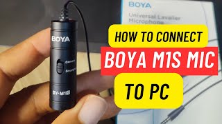 How To Connect Boya M1S Microphone to PC and Configure Settings [upl. by Ada]