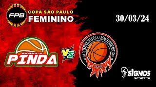 BASQUETE FEMININO  Pinda X Ourinhos Basquete  Copa São Paulo 2024 [upl. by Yeargain]