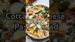 Cottage Cheese Pasta Salad Recipe shorts [upl. by Ari]