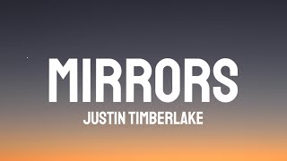 Justin Timberlake  Mirrors Lyrics [upl. by Casimir722]