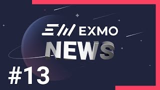 EXMO Expertise TOP10 news of cryptocurrency world 13 [upl. by Rennoc]