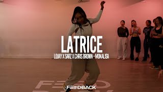 MONALISA  LOJAY X SARZ X CHRIS BROWN  LATRICE Choreography [upl. by Rubie]