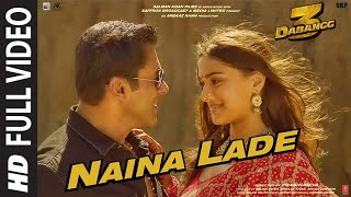 Naina lade ke lade reh gaye  Naina lade full video song Naina lade dabangg 3 song Naina Lade Song [upl. by Aryamo]