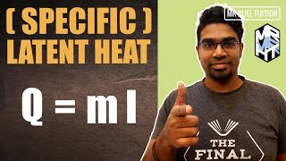 Latent Heat and Specific Latent Heat [upl. by Beauregard]