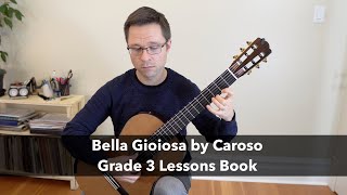 Lesson Bella Gioiosa by Caroso  Grade 3 Classical Guitar [upl. by Odine251]