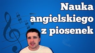 Nauka angielskiego z piosenek [upl. by Gawlas]