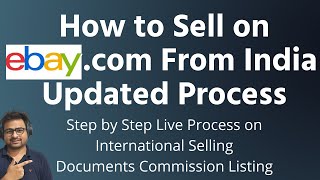 How to Sell on Ebaycom From India Step by Step  Sell on Ebay From India Process Documents Listing [upl. by Dosi]