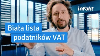 Biała lista podatników VAT Jak weryfikować konto kontrahenta [upl. by Tammany]