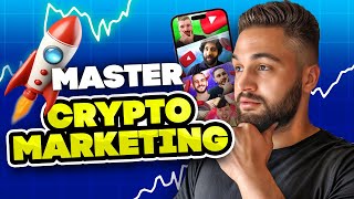 Unlock Your Crypto Projects Potential  Master Crypto Marketing Strategies [upl. by Sharia]