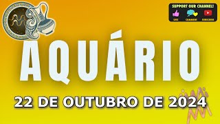 Horóscopo do Dia AQUÁRIO 22 de Outubro de 2024 [upl. by Ahsal]