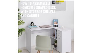 How To Assemble a Homcom L Shaped Desk With Storage Shelves and Cabinet [upl. by Annabel]