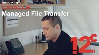 Introducing Oracle Managed File Transfer 12c [upl. by Enelear]