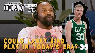 Baron Davis amp Iman Shumpert Debate Larry Bird in Today’s NBA  IMAN AMONGST MEN [upl. by Mat]