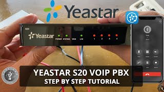 Yeastar S20 VoIP PBX  Complete Step by Step Tutorial [upl. by Marget]