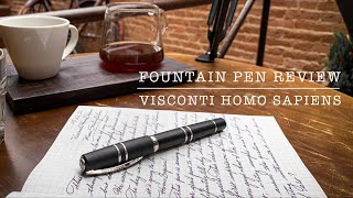 An art piece or a writing instrument  Visconti Homo Sapiens Fountain Pen Review [upl. by Eedeed]