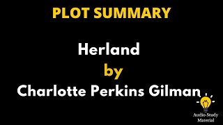 Summary Of Herland By Charlotte Perkins Gilman  Herland By Charlotte Perkins Gilman [upl. by Consuelo520]