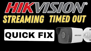 Hikvision streaming media sending or accepting signaling timed out [upl. by Barde]