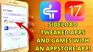 Install Tweaked Apps With An APPSTORE App iOS 171751 NO RevokeJailbreak SideStore IPAs iOS 17 [upl. by Ettelrats226]