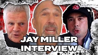 51 Jay Miller Interview Raw Knuckles Podcast [upl. by Hoes102]