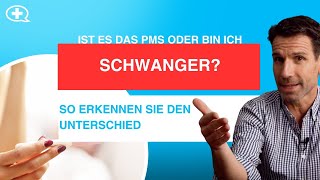 PMS oder Schwangerschaft Daran erkennst du den Unterschied [upl. by Ylevol]