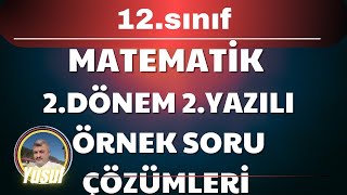 12SINIF MATEMATİK 2DÖNEM 2YAZILI SORU VE ÇÖZÜMLERİ 20232024 [upl. by Allecnirp638]