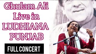 Ghulam Ali live in Ludhiana  Full Concert Recording  Punjab India [upl. by Hump]