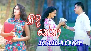 Nidi Nena නිදි නේනා Sinhala Karaoke Songs Without Voice With lyrics Video  Deweni Inima Song [upl. by Giffie809]