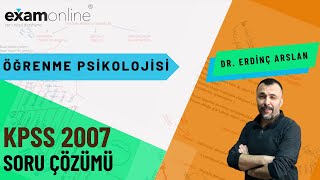 Öğrenme Psikolojisi  Soru Çözümü KPSS 2007  Eğitim Bilimleri  Dr Erdinç Arslan [upl. by Anegal]