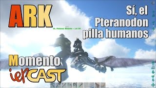 ARK Survival Evolved  SÃ­ el Pteranodon pilla humanos [upl. by Per]