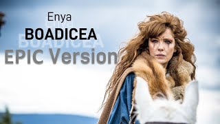 Enya Boadicea  EPIC Version [upl. by Kieryt]