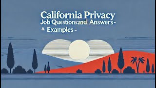 California Privacy Job Questions and Answers  Examples [upl. by Jb243]