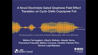 A Novel Electrolyte Gated Graphene Field Effect Transistor on Cyclo Olefin Copolymer Foil [upl. by Wilinski]