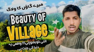 Mere Gaun Ka Vlog  Beauty of Village  Muhammad Saleem [upl. by Ateekahs]