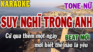 Karaoke Suy Nghĩ Trong Anh Tone Nữ  Karaoke Beat Mới  84 [upl. by Atinas]