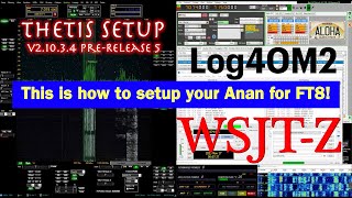 How to Setup FT8 for the Anan  Free Com0Com  Thetis  Log4OM2  WSJTX  VoiceMeeter Banana [upl. by Trudi]