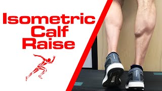 Isometric Calf Raise [upl. by Akiner]