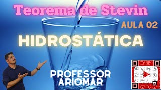 Teorema de Stevin  Aula 02  Hidrostática [upl. by Oecile]