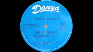 Timex Social Club  Thinkin about ya Vocal Dub [upl. by Etem]