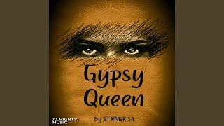 Gypsy Queen Midnight Mix [upl. by Llenrup351]