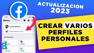 Ya se puede CREAR varios perfiles personales en Facebook 2023  Limitaciones y disponibilidad [upl. by Anawat663]