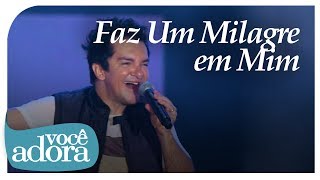 Regis Danese  Faz Um Milagre em Mim DVD 10 Anos Vídeo Oficial [upl. by Saphra]