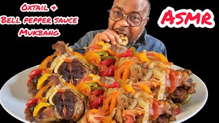 ASMR Mukbang Oxtail and Bell Peppered Sauce MukbangTasty Eating Sounds 2024 [upl. by Pol]