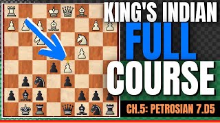 How to CRUSH the Petrosian Variation Kings Indian 7d5 Advance Kings Indian [upl. by Pamella]