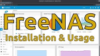 FreeNAS Installation amp Usage [upl. by Carew637]